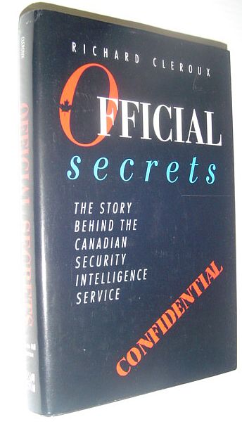 Image for Official Secrets: The Story Behind the Canadian Security Intelligence Service