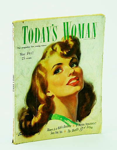 Image for Today's Woman - The Magazine for Young Wives, May 1947 - Is Dieting Dangerous? / Money is a Wife's Business