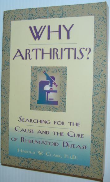 Image for Why Arthritis?: Searching for the Cause and Cure of Rheumatoid Disease