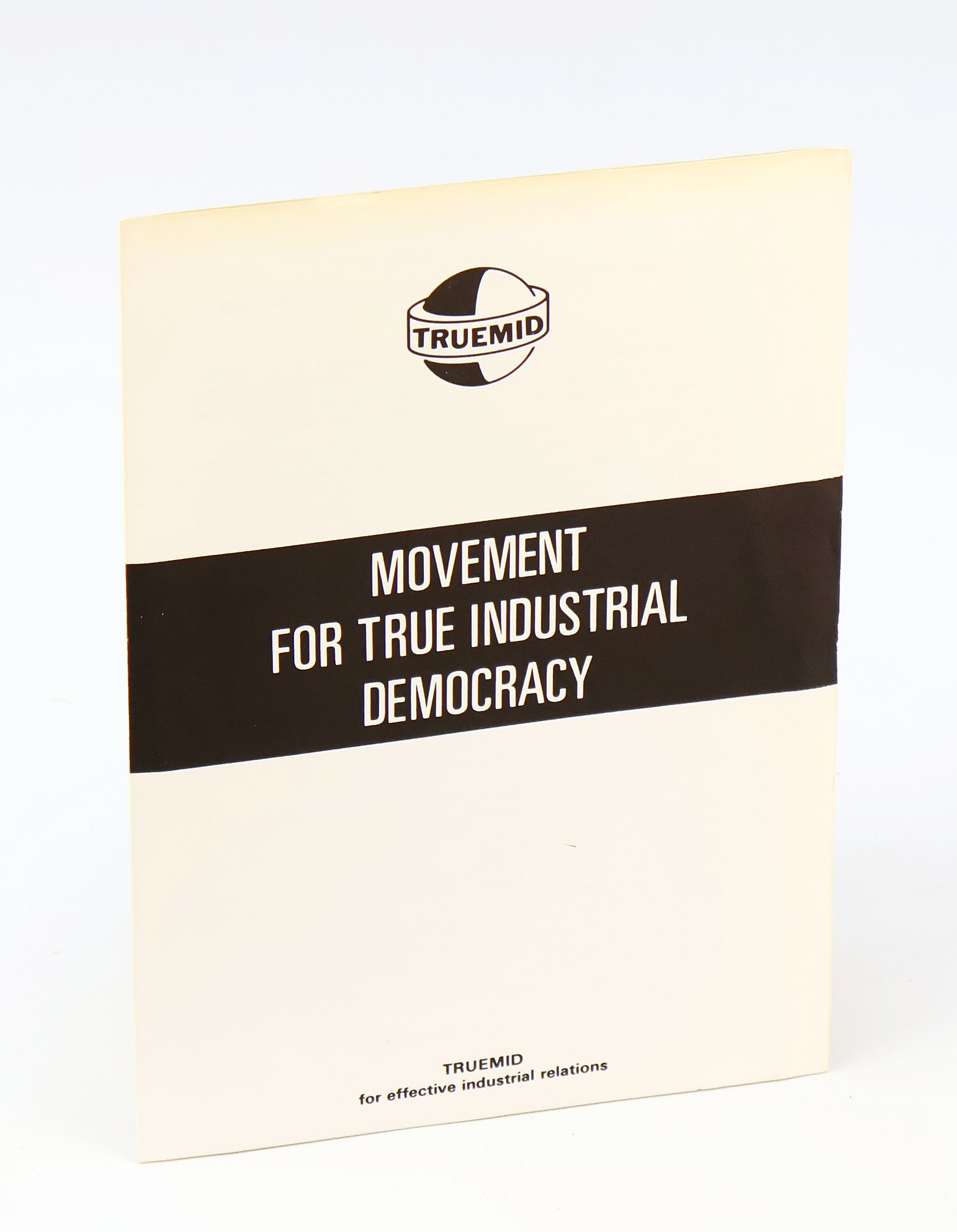 Movement For True Industrial Democracy [TRUEMID] - Membership Enrolment Form