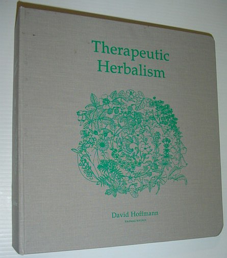 Image for Therapeutic Herbalism - A Correspondence Course in Phytotherapy