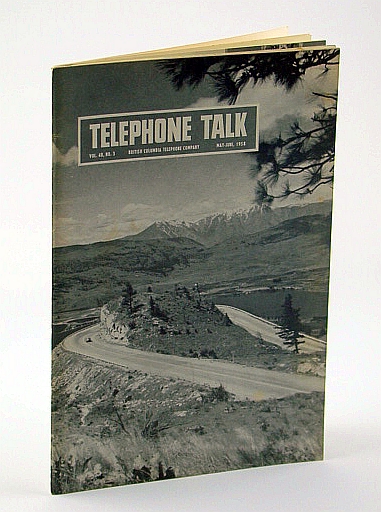 Image for Telephone Talk, Magazine of the British Columbia Telephone Company (B.C. Tel), May - June, 1958