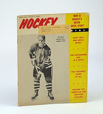 Image for Hockey Magazine, April (Apr.) 1963 - Bobby Hull Cover Photo