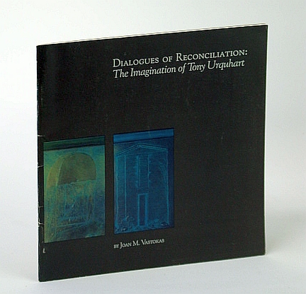 Image for Dialogues of Reconciliation: The Imagination of Tony Urquhart;