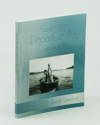 Image for Historic Departure Bay-- Looking Back