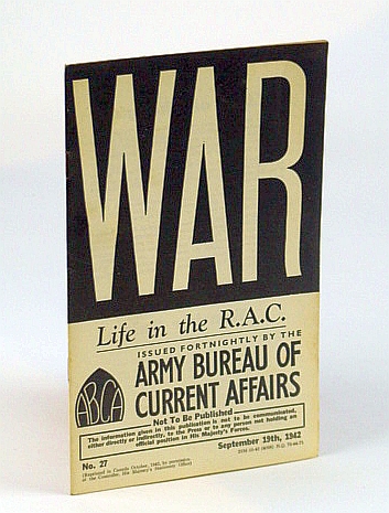 Image for WAR: Life in the R.A.C. (Royal Armoured Corps), No. 27, September (Sept.) 19th, 1942 - Dieppe Transcript