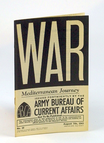 Image for WAR: Mediterranean Journey.  No. 50.  August (Aug.) 7th, 1943
