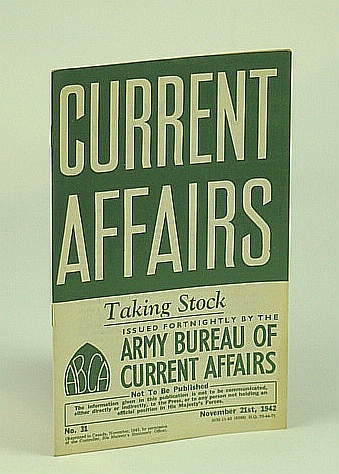 Image for Current Affairs, Number 31: Taking Stock, November (Nov.) 21st 1942