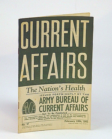 Image for Current Affairs, Number 37: The Nation's Health, February (Feb.) 13th, 1943