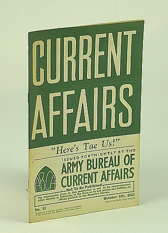 Image for Current Affairs, Number 53: Scotland.  October (Oct.) 9th, 1943