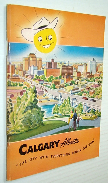 Image for Calgary Alberta "The City With Everything Under the Sun" - 1951 Promotional Booklet