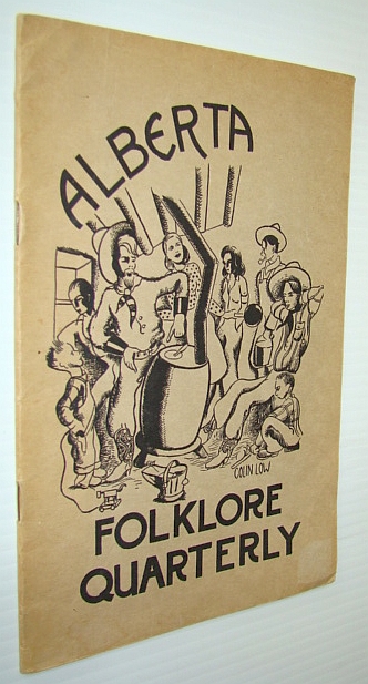Image for Alberta Folklore Quarterly, March 1945, Vol. 1, No. 1