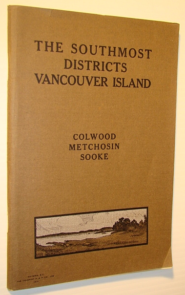 Image for The Southmost Districts of Vancouver Island: Colwood, Metchosin, Sooke