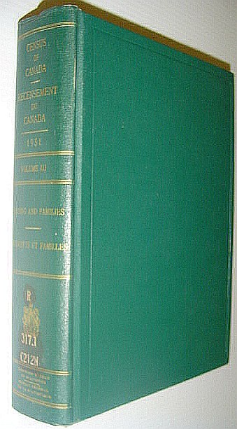 Image for Ninth Census of Canada - 1951 - Neuvieme Recensement Du Canada: Volume III (Three) - Housing and Families