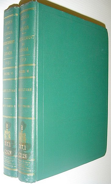 Image for Ninth Census of Canada - 1951 - Neuvieme Recensement Du Canada: Volume VI (Six), Complete in Two Parts - Canada, Newfoundland, Prince Edward Island, Nova Scotia, New Brunswick, Quebec, Ontario, Manitoba, Saskatchewan, Alberta, British Columbia