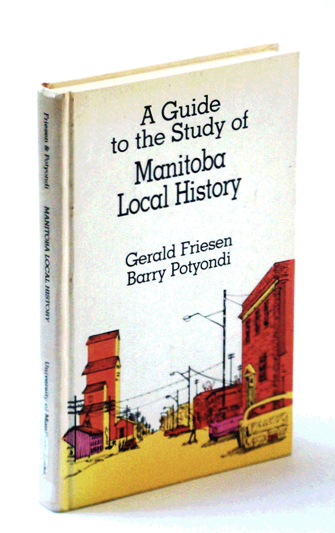 Image for A guide to the study of Manitoba local history