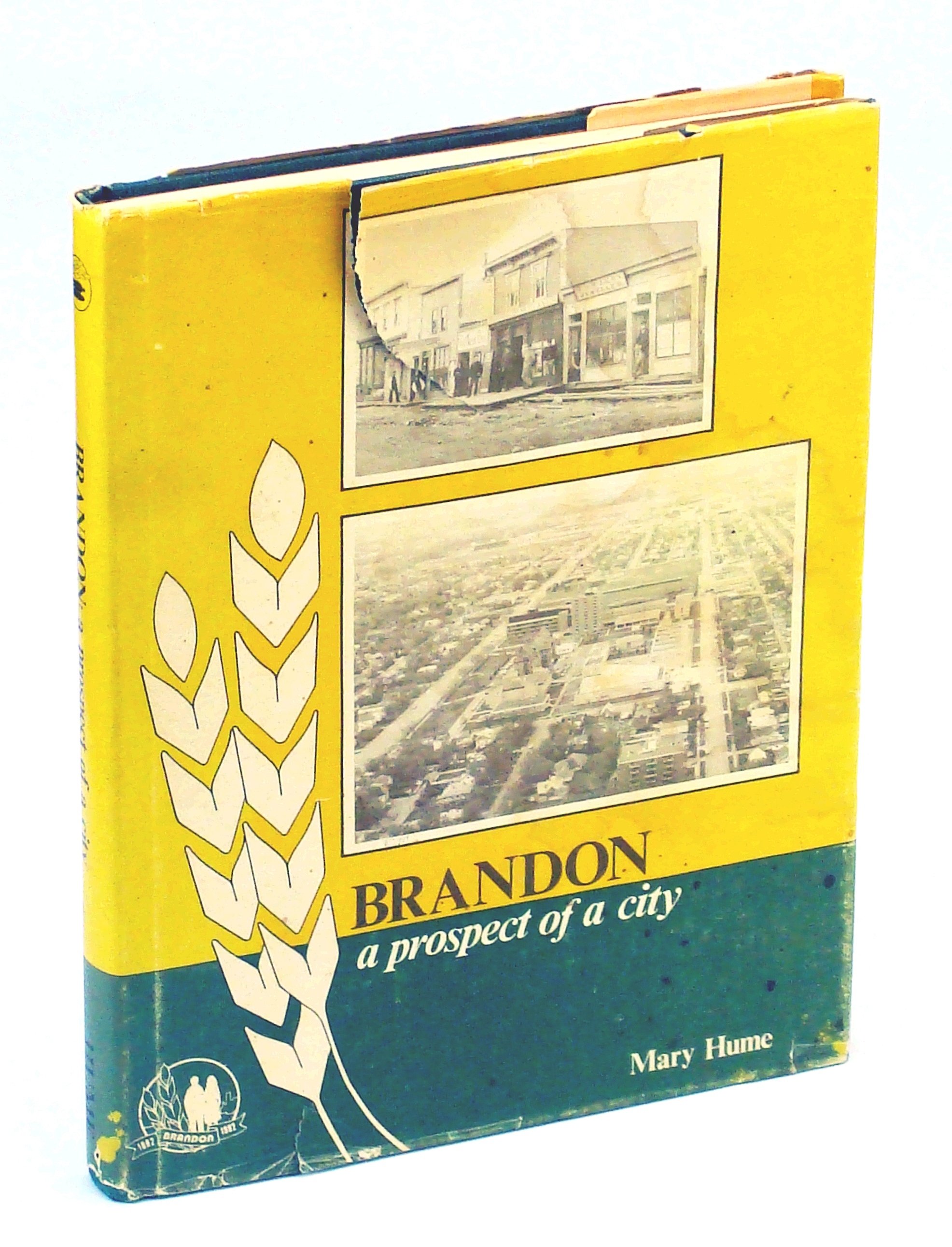 Image for Brandon - A Prospect of a City: A Project of the Brandon Division Association Manitoba Teachers' Society