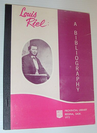 Image for Louis Riel: a bibliography.