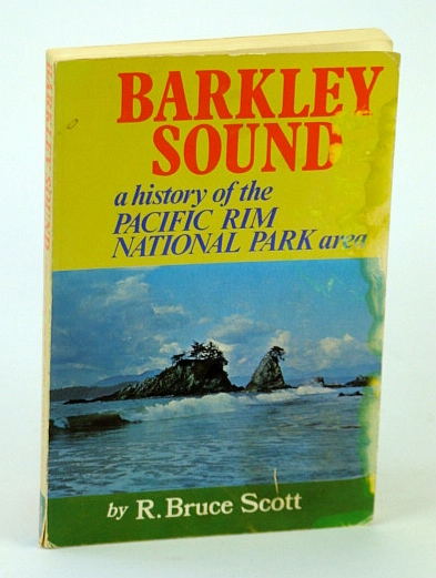 Image for Barkley Sound: A History of the Pacific Rim National Park Area