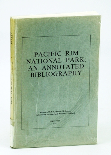 Image for Pacific Rim National Park: An Annotated Bibliography (SSFC=FCSS) (English and French Edition)