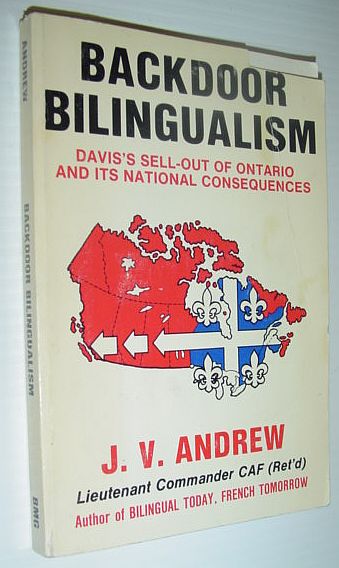 Image for Backdoor Bilingualism - Davis's Sell-out of Ontario and Its National Consequences