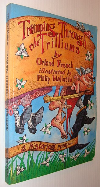 Image for Tramping Through the Trilliums... A Historical Romp