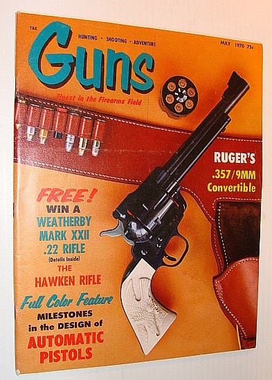 Image for Guns Magazine, May 1970 *Ruger's .357 / 9mm Convertible*