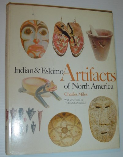 Image for Indian and Eskimo Artifacts of North America