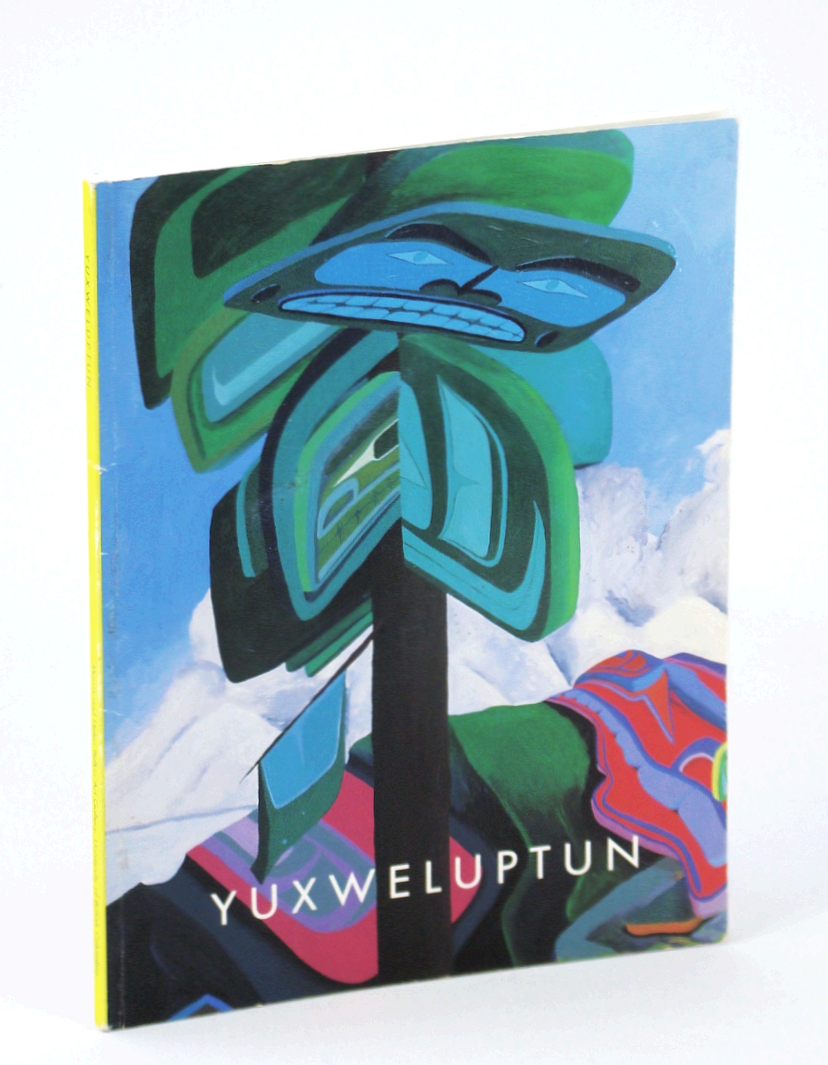 Image for Lawrence Paul Yuxweluptun: Born to live and die on your colonialist reservations : June 20-September 16, 1995