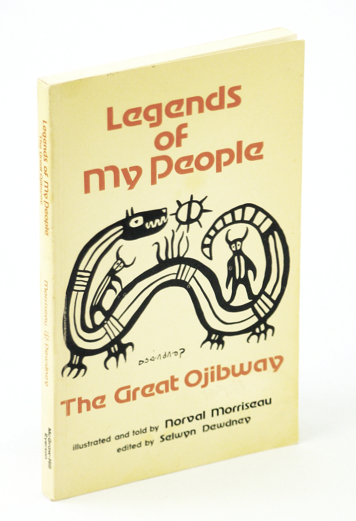 Image for Legends of my people, the great Ojibway