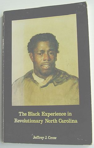 Image for Black Experience in Revolutionary North Carolina