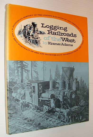 Image for Logging Railroads of the West