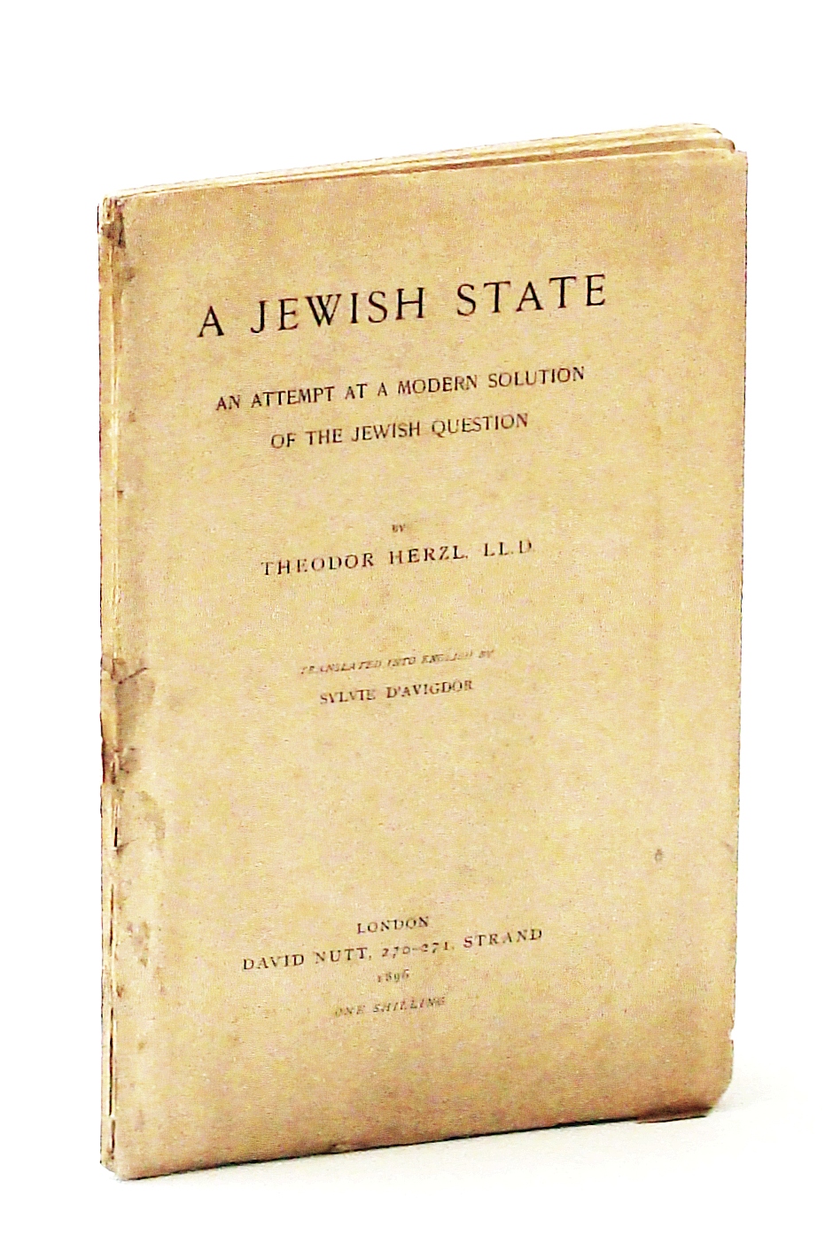 Image for A Jewish State: An Attempt at a Modern Solution of the Jewish Question