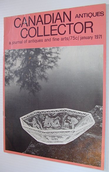 Image for Canadian Antiques Collector - January 1971, Vol. 6, No. 1