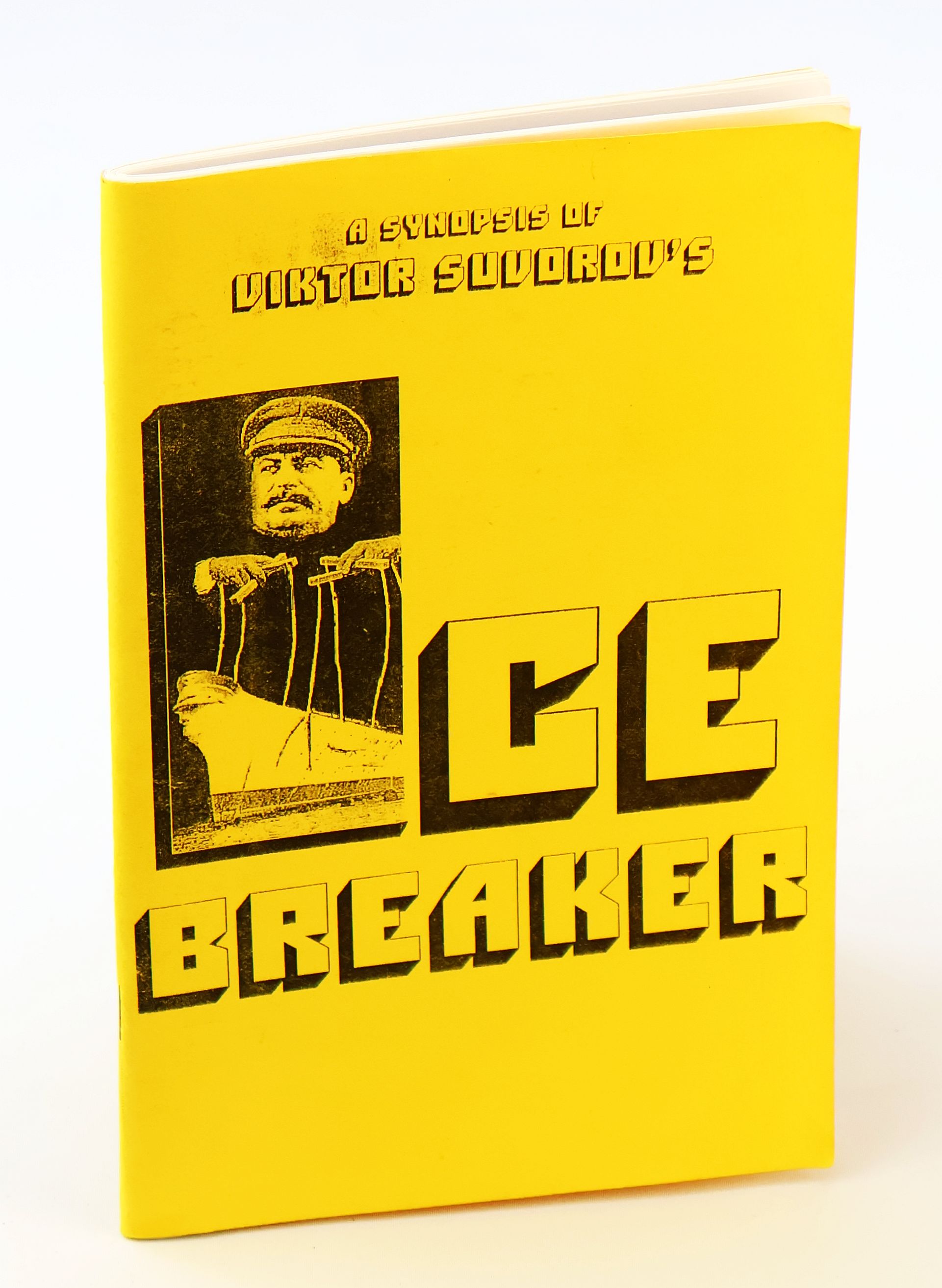 A Synopsis of Viktor Suvorov's Ice Breaker [Icebreaker]