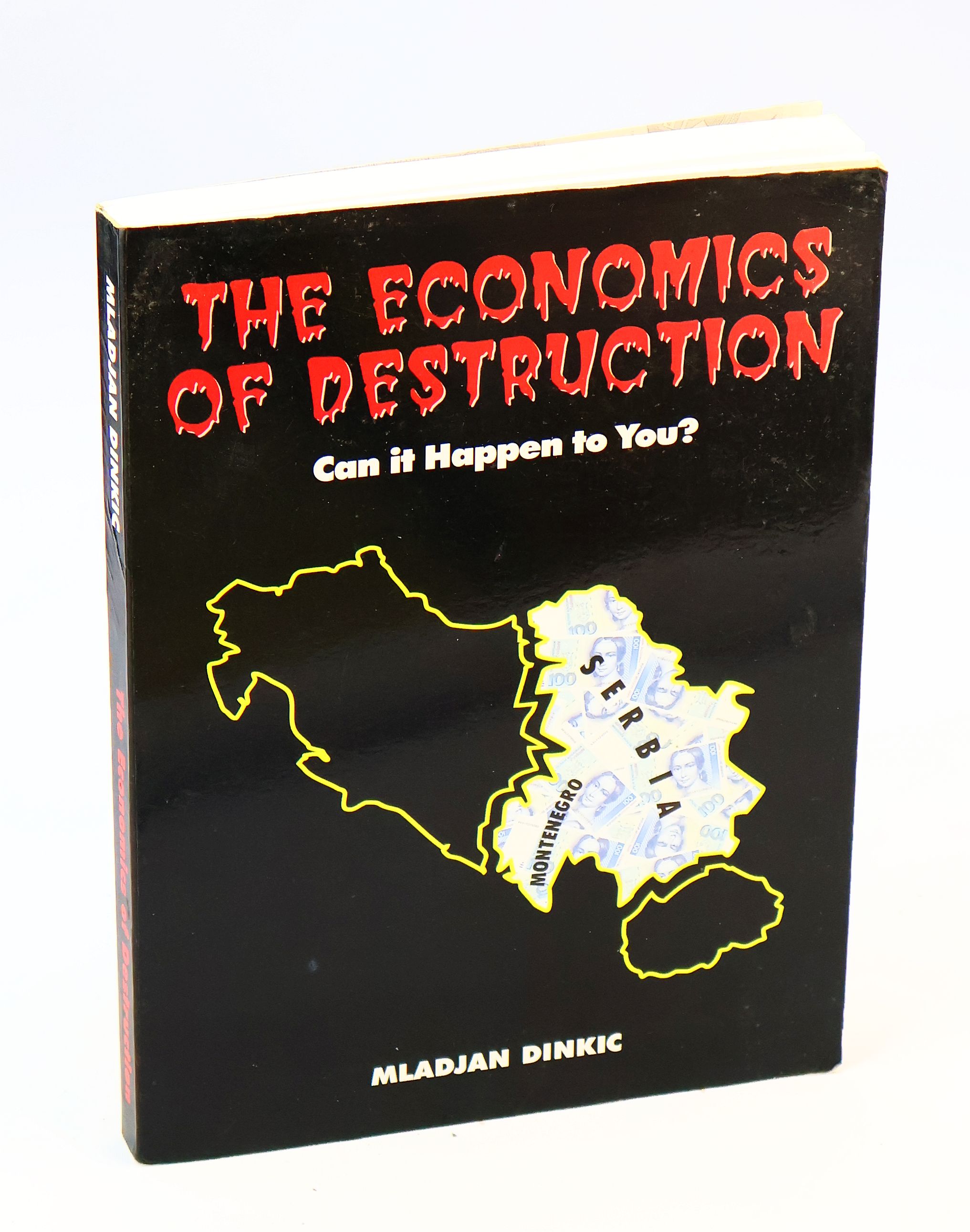 The Economics of Destruction - Can it Happen to You / The Great Robbery of the People