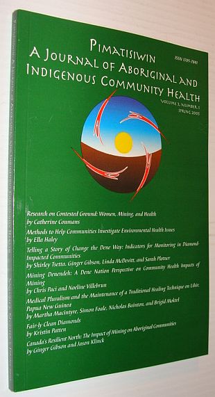 Image for Pimatziwin: A Journey of Aboriginal and Indigenous Community Health, Volume 3, Number 1, Winter 2005