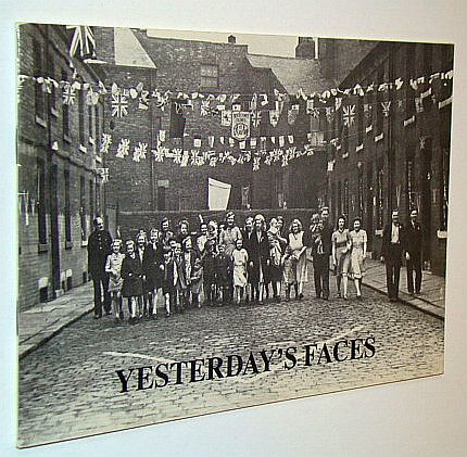 Image for Yesterday's Faces: The People of Leeds in the Last Hundred Years