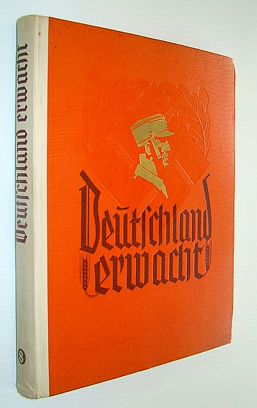 Image for Deutschland Erwacht: Werden, Kampf Und Sieg Der NSDAP