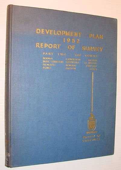 Image for County of Cornwall: Report of the Survey - Written Analysis, Part II (Two) - Towns