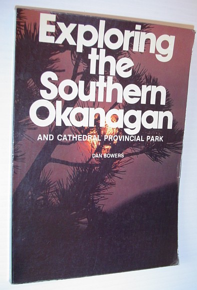 Image for Exploring the southern Okanagan and Cathedral Provincial Park