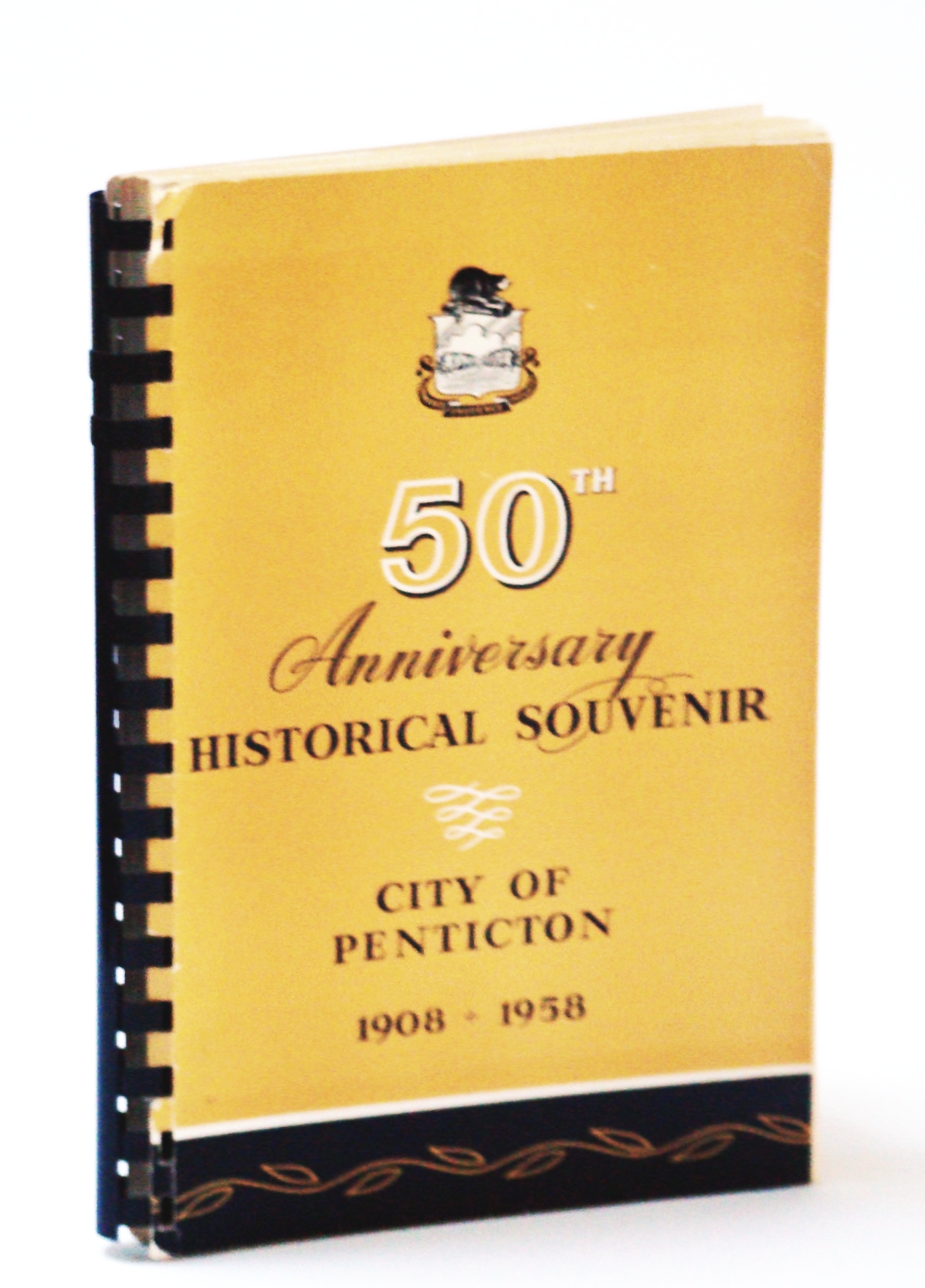 Image for Historical Souvenir of Penticton, B.C. 1908-1958 on the Occasion of the City of Penticton's Golden Jubilee