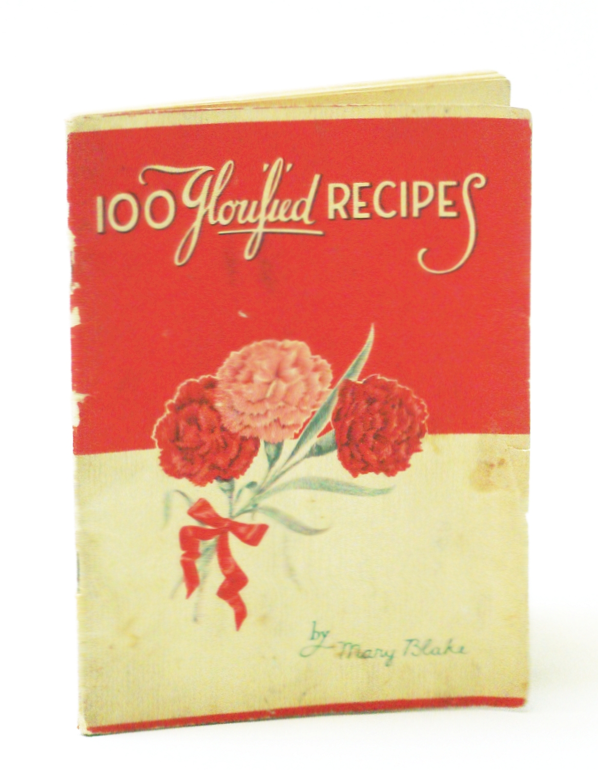 Image for 100 GLORIFIED RECIPES : Carnation Milk Premium