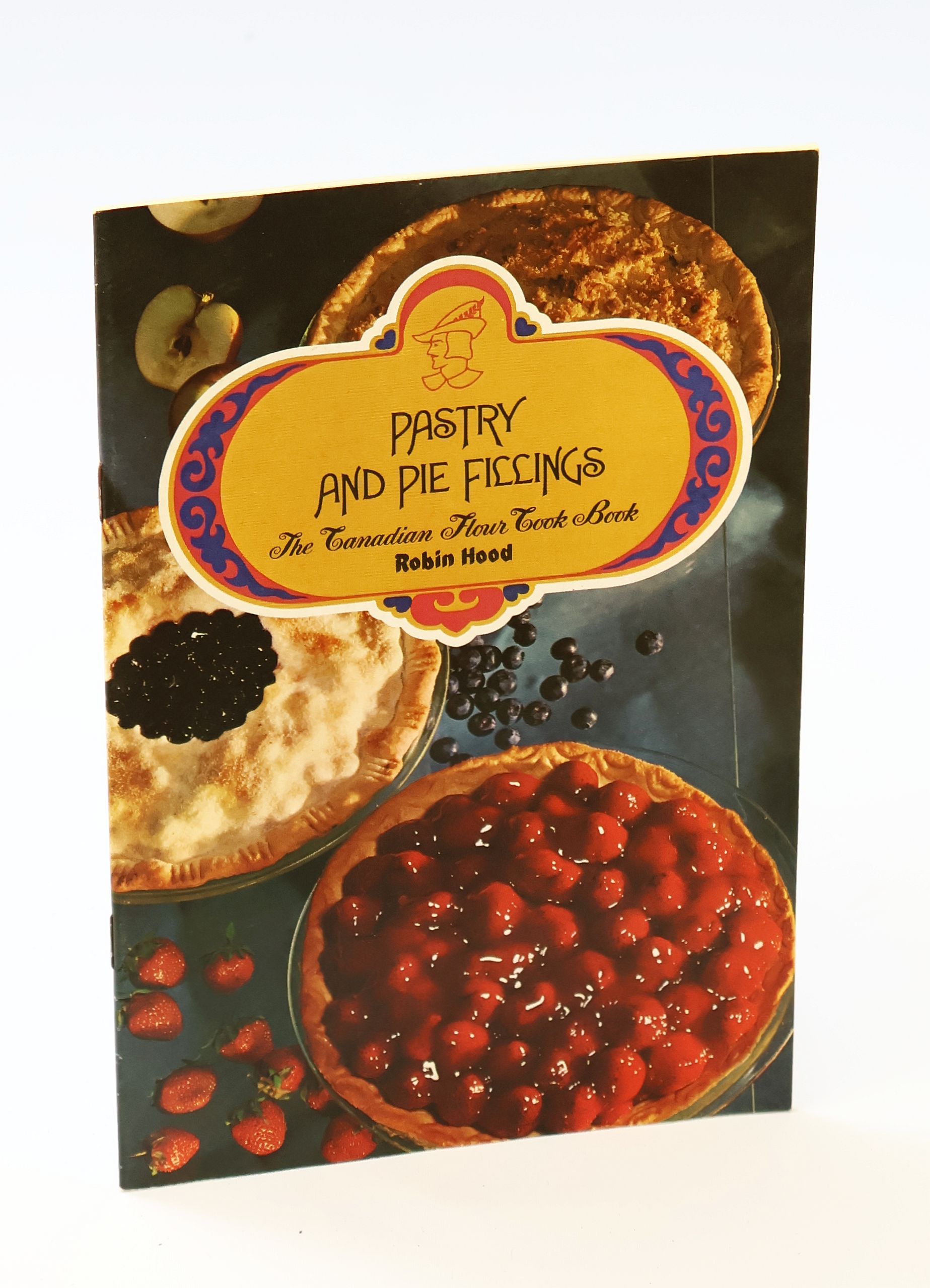 Pastry And Pie Fillings - The Canadian Flour Cook Book [Cookbook] - Robin Hood