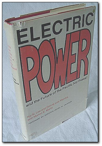 Image for Electric Power and the Future of the Pacific Northwest (Public policy issues in resource management)