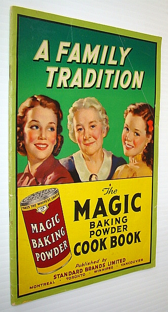 Image for The Magic Baking Powder Cook Book (Cookbook) - A Family Tradition