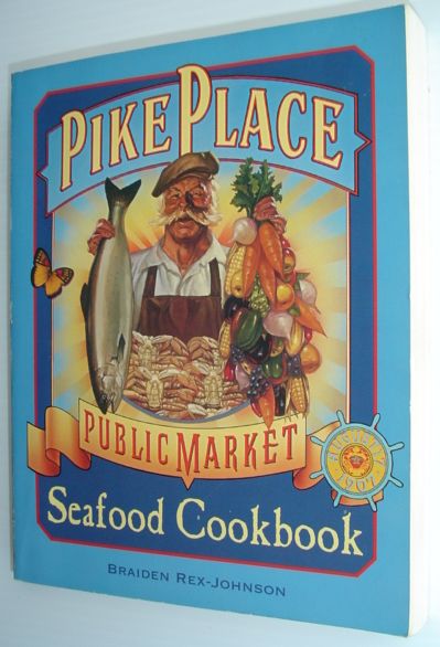 Image for Pike Place Public Market Seafood Cookbook