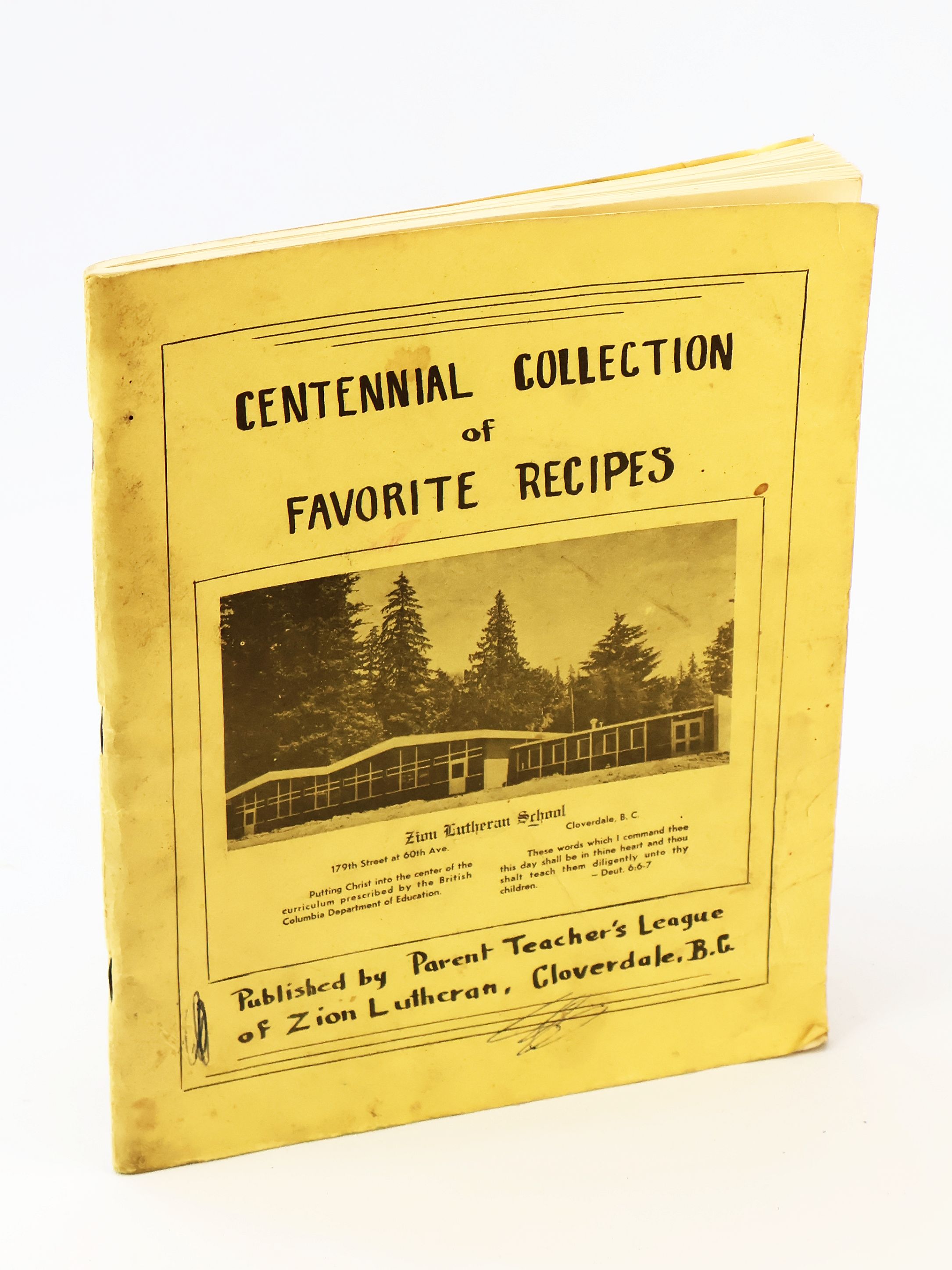 Image for Centennial Collection of Favorite Recipes - Zion Lutheran School, Cloverdale, B.C. Centennial Collection of Favorite Recipes - Zion Lutheran School, Cloverdale, B.C.