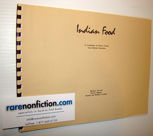 Image for Indian Food - A Cookbook of Native Foods from British Columbia