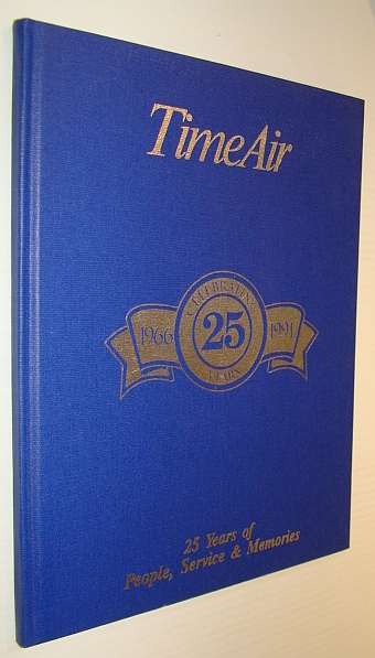 Image for Time Air (TimeAir): 25 (Twenty-Five) Years of People, Service and Memories - 25th Anniversary Book